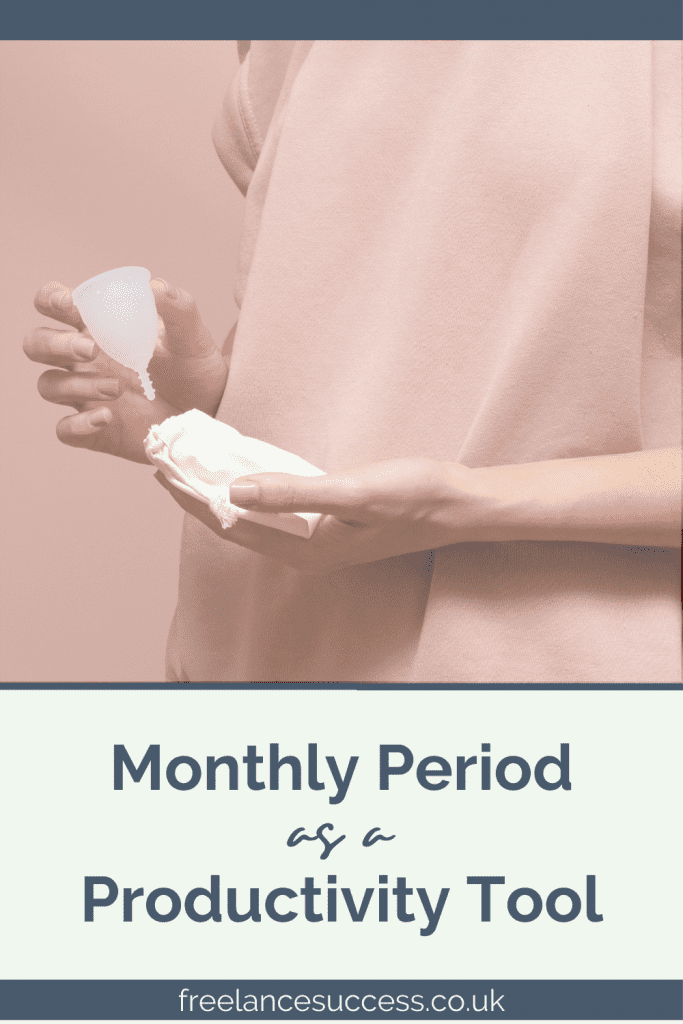 Monthly period as a productivity tool