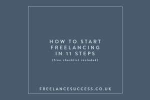 How to start freelancing in 11 steps