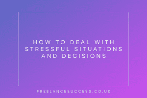 Managing freelancing stress