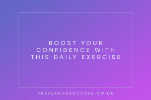 Daily boost exercise for confidence