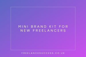 Mini brand kit every new freelancer should have in place